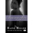 Coleção O caso Blackstone - Olhos nos Olhos #3 - Raine Miller